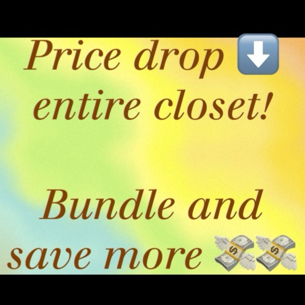 Price drop! Everything must go!